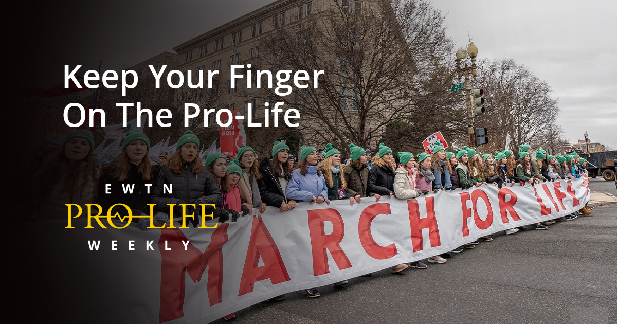 ProLife Coverage EWTN News